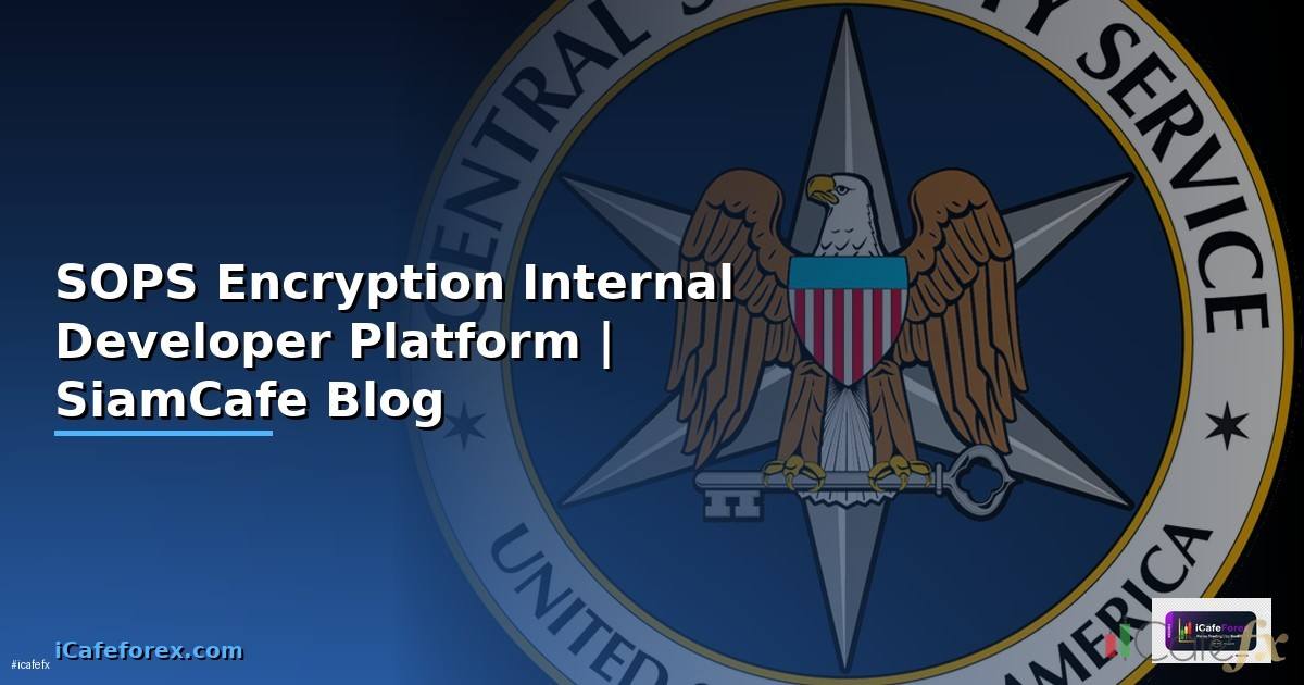SOPS Encryption Internal Developer Platform