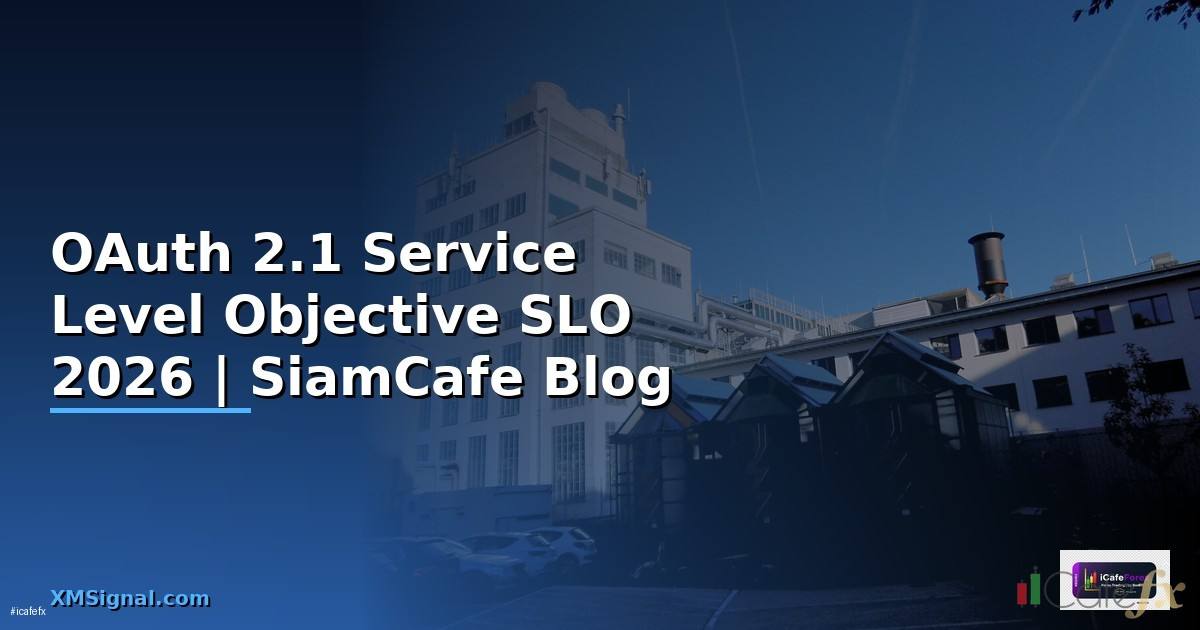 OAuth 2.1 Service Level Objective SLO