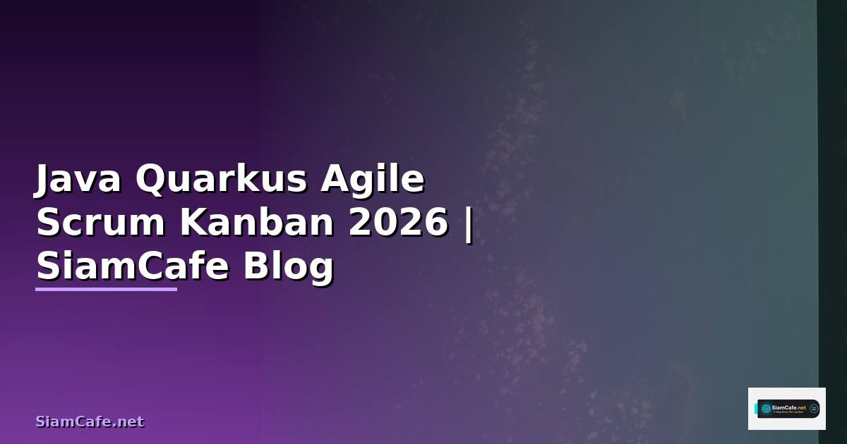 Java Quarkus Agile Scrum Kanban