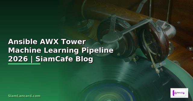 Ansible AWX Tower Machine Learning Pipeline