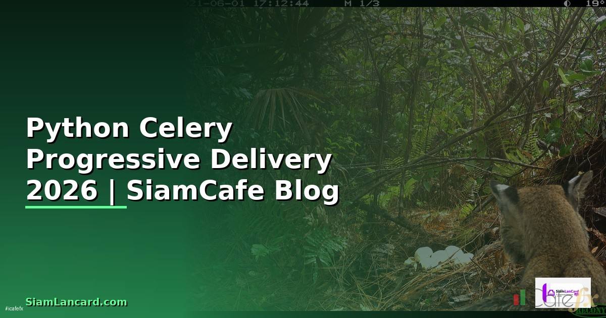 Python Celery Progressive Delivery