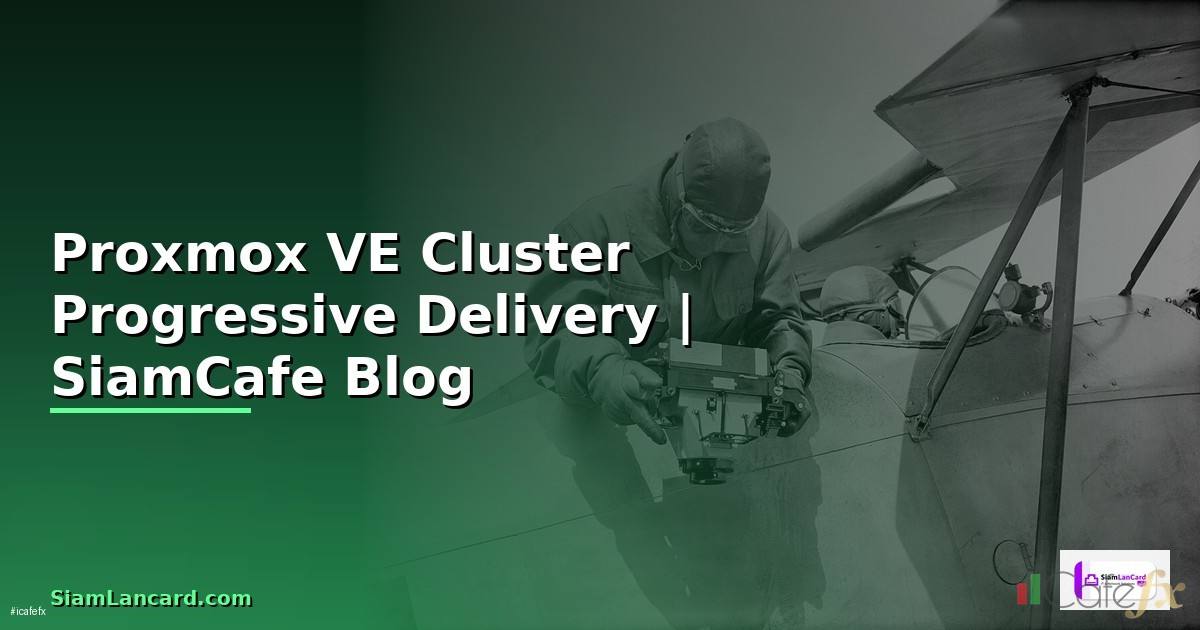 Proxmox VE Cluster Progressive Delivery