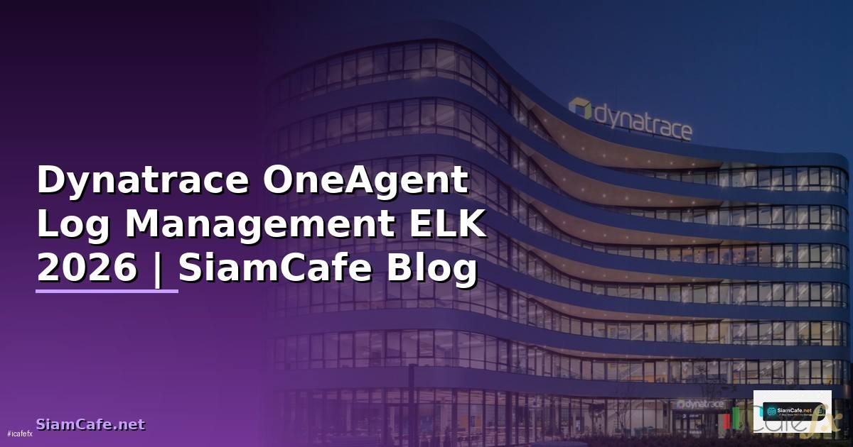 Dynatrace OneAgent Log Management ELK