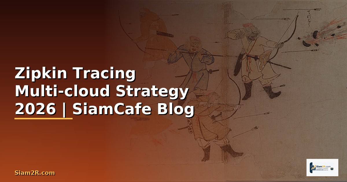 Zipkin Tracing Multi-cloud Strategy