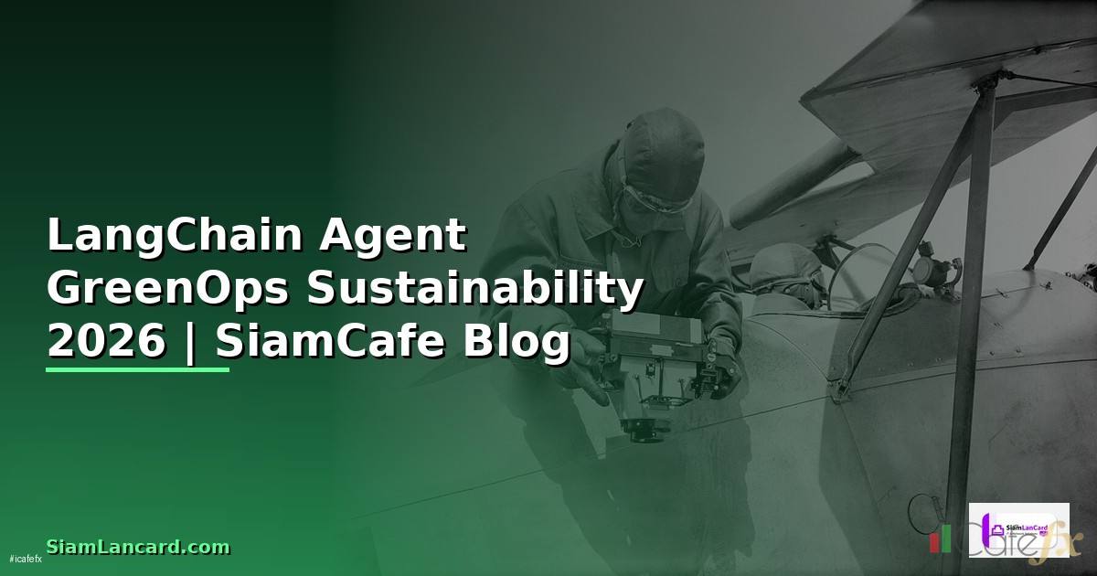 LangChain Agent GreenOps Sustainability