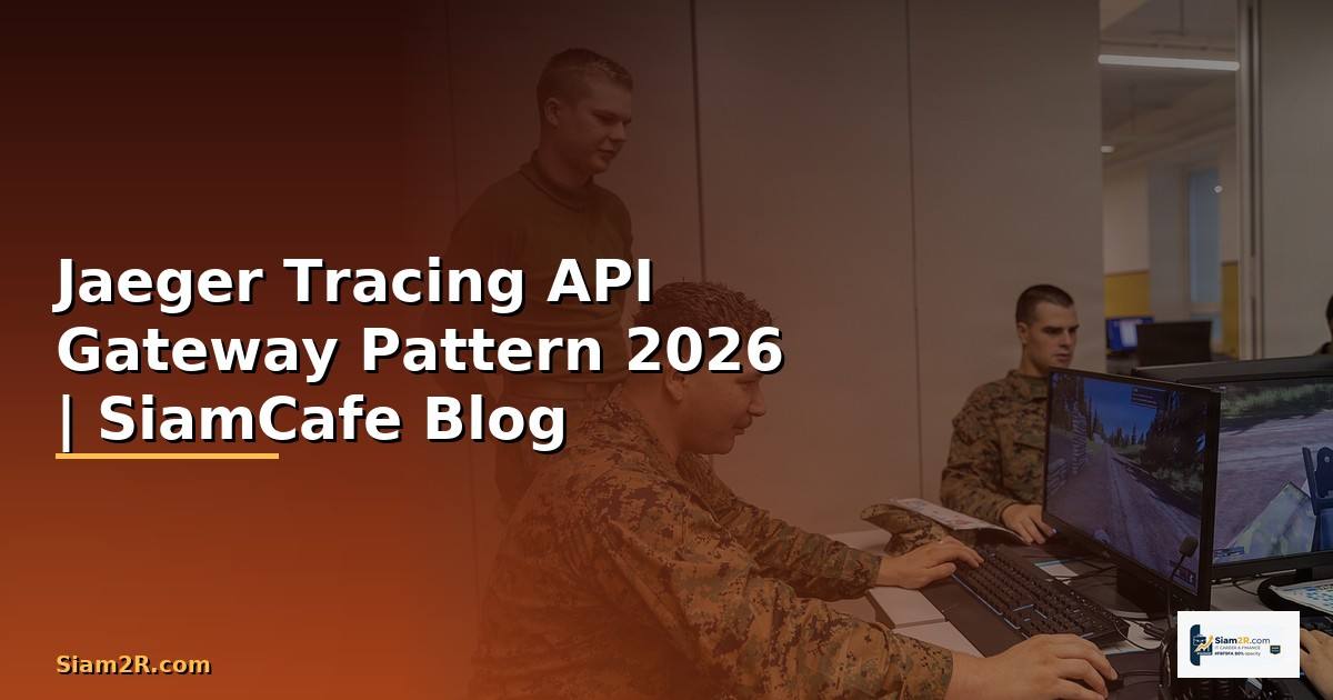 Jaeger Tracing API Gateway Pattern