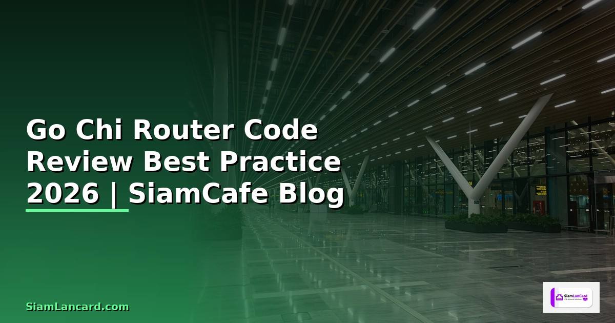 Go Chi Router Code Review Best Practice
