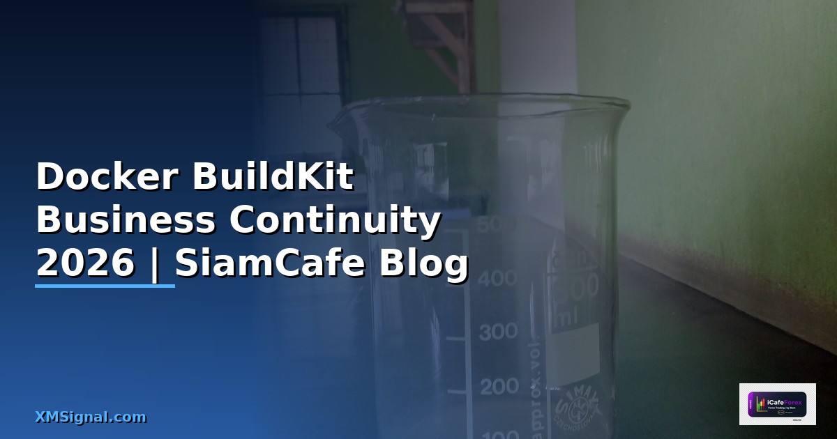 Docker BuildKit Business Continuity