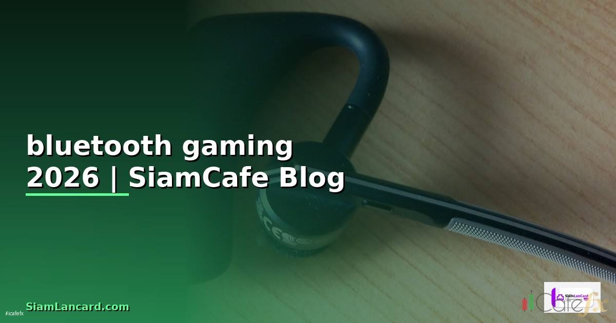 หูฟังbluetooth gaming