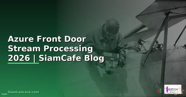 Azure Front Door Stream Processing