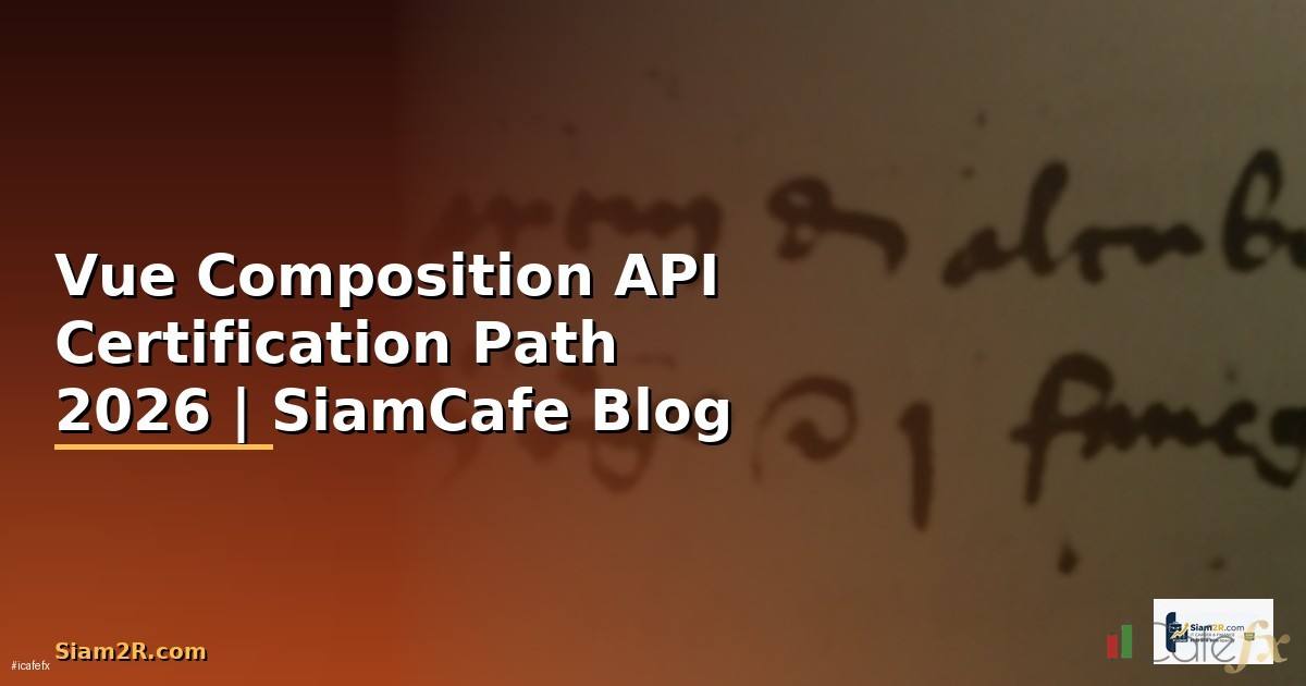 Vue Composition API Certification Path