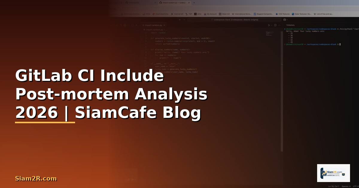 GitLab CI Include Post-mortem Analysis