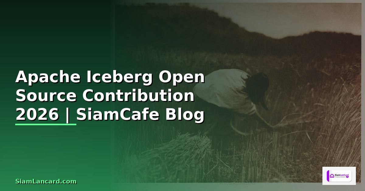 Apache Iceberg Open Source Contribution