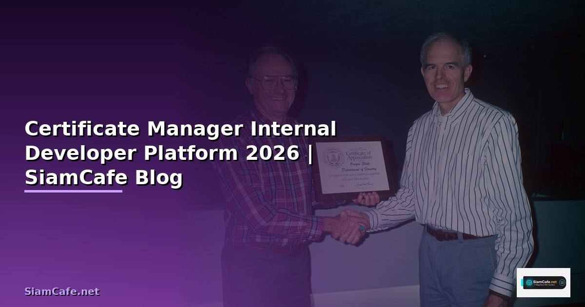 Certificate Manager Internal Developer Platform