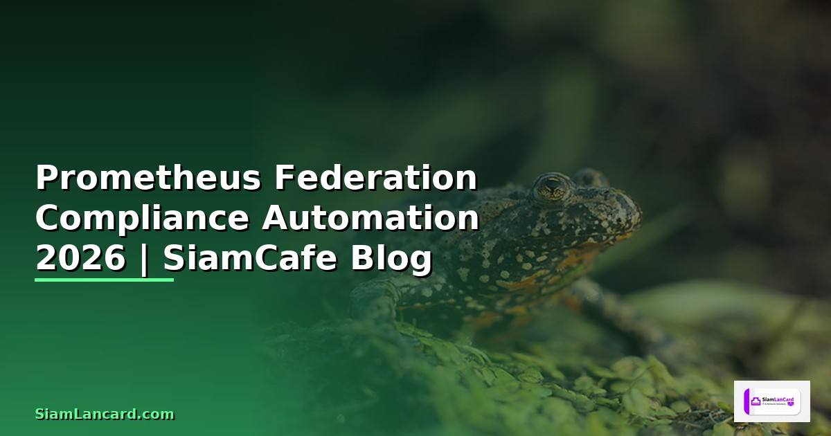 Prometheus Federation Compliance Automation