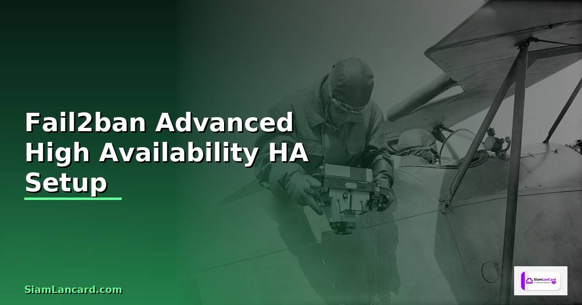 Fail2ban Advanced High Availability HA Setup —
