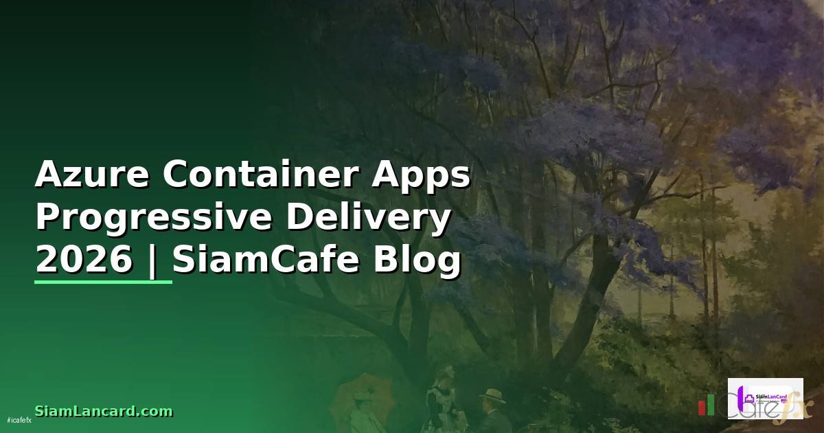Azure Container Apps Progressive Delivery