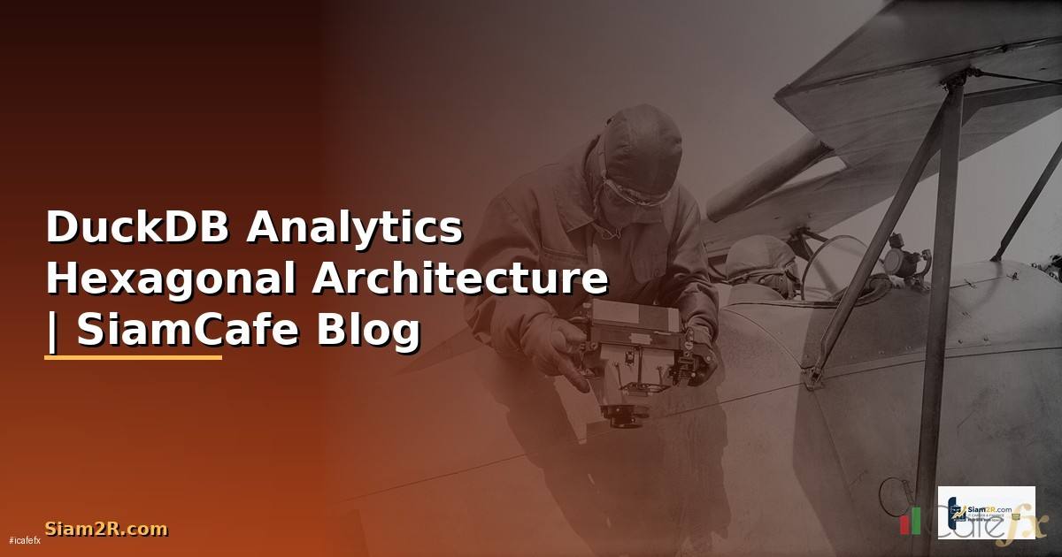 DuckDB Analytics Hexagonal Architecture