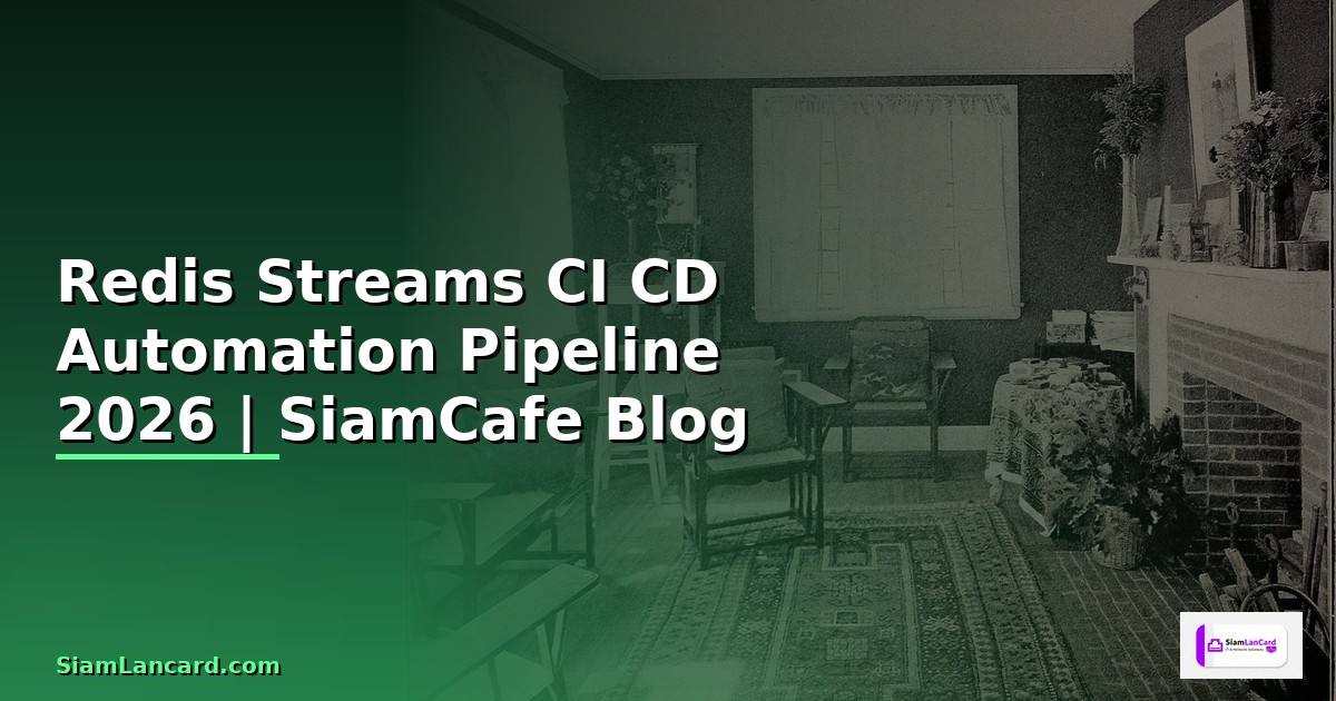 Redis Streams CI CD Automation Pipeline