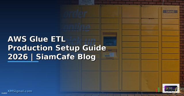 AWS Glue ETL Production Setup Guide