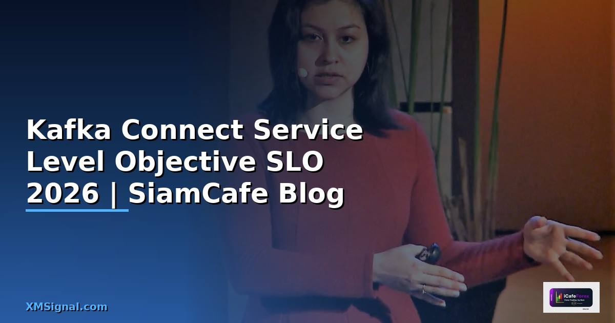 Kafka Connect Service Level Objective SLO