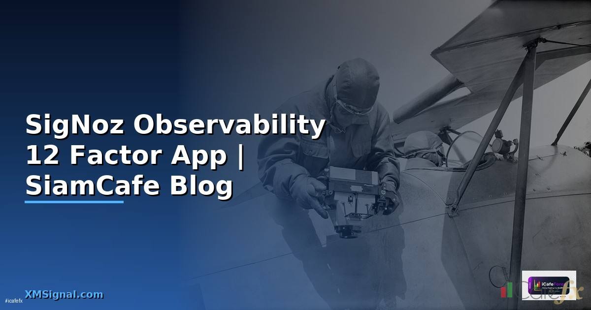 SigNoz Observability 12 Factor App