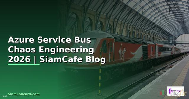 Azure Service Bus Chaos Engineering