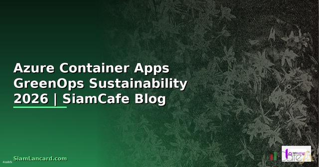 Azure Container Apps GreenOps Sustainability