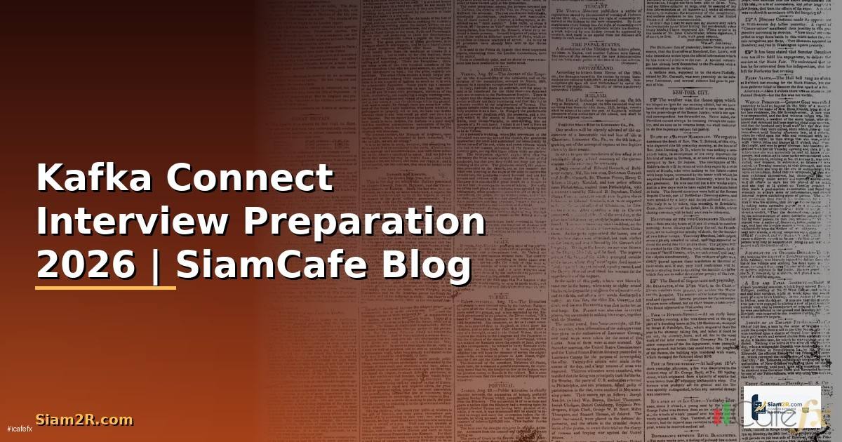 Kafka Connect Interview Preparation
