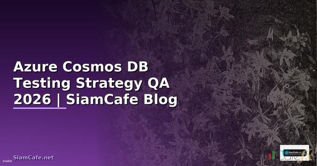 Azure Cosmos DB Testing Strategy QA