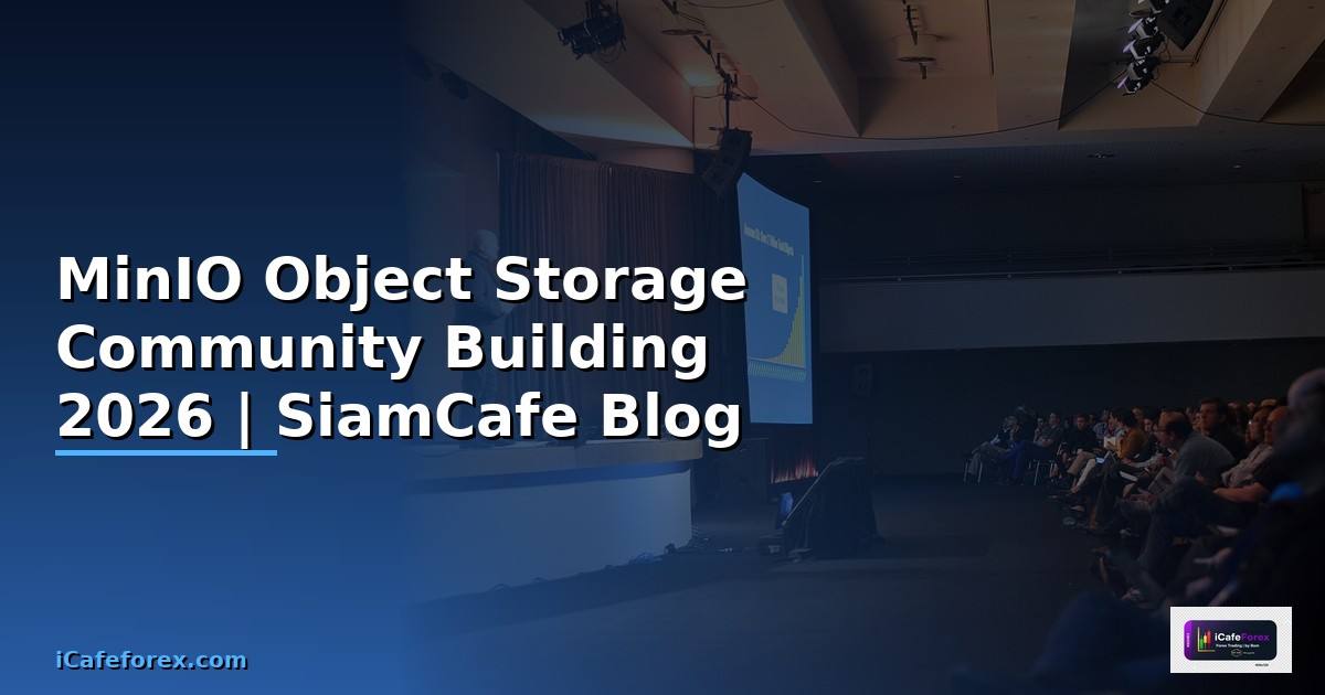 MinIO Object Storage Community Building