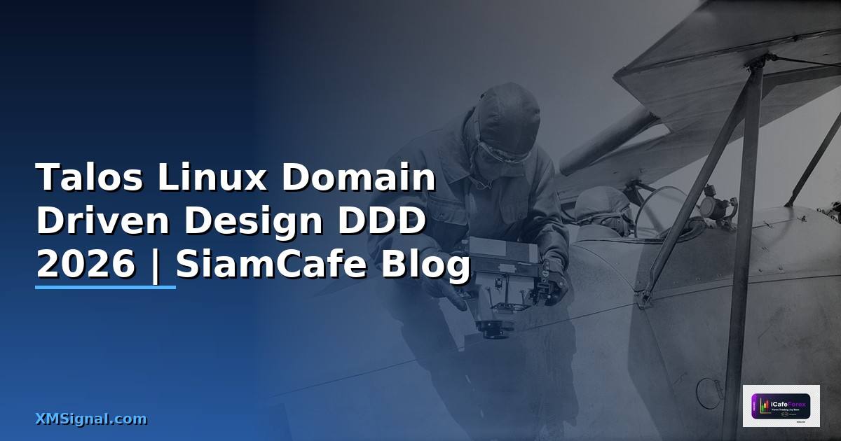 Talos Linux Domain Driven Design DDD