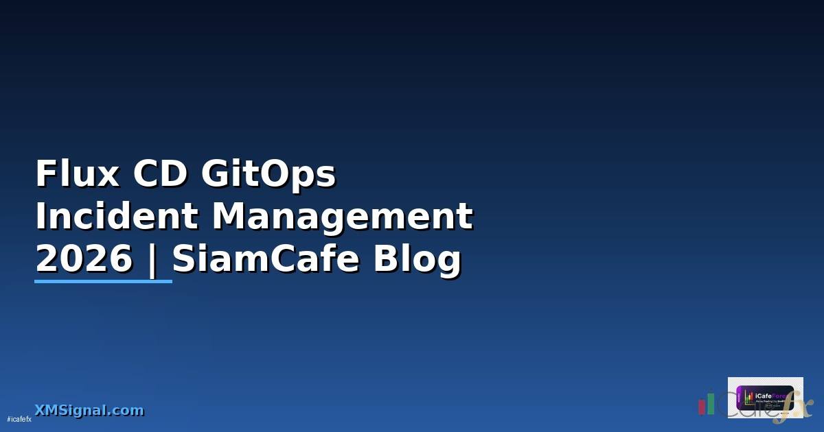 Flux CD GitOps Incident Management —