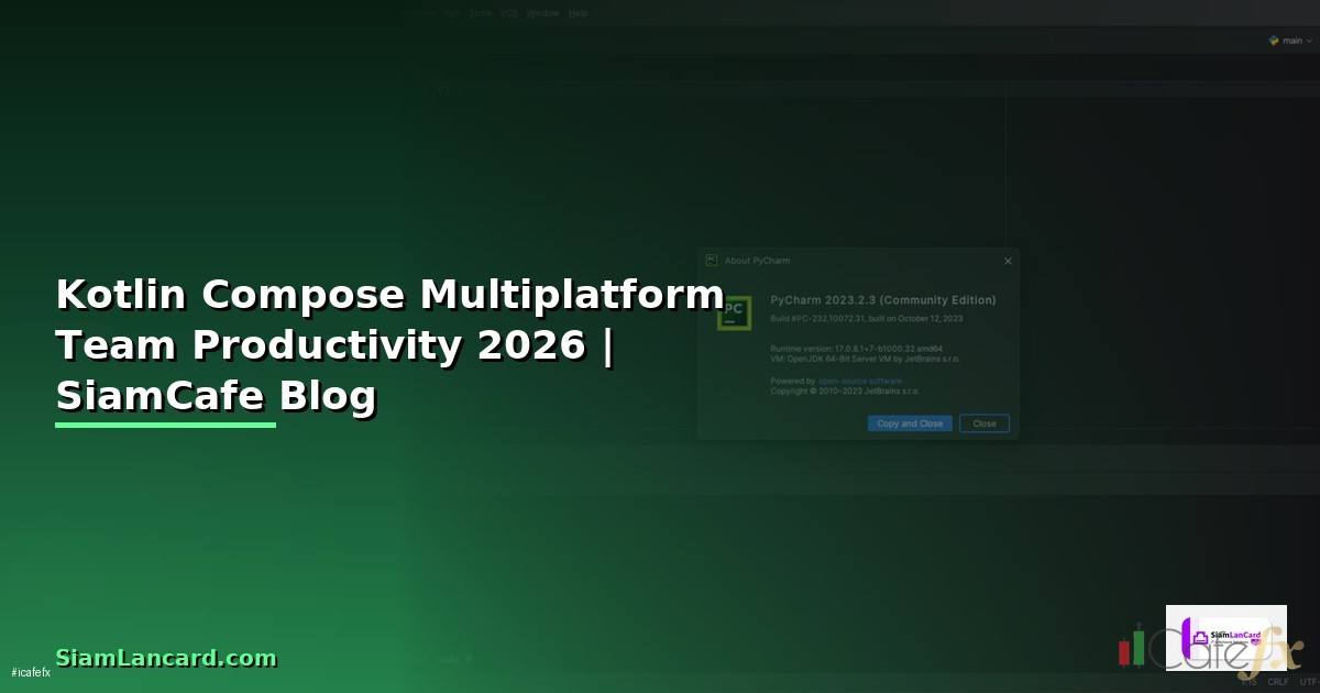 Kotlin Compose Multiplatform Team Productivity