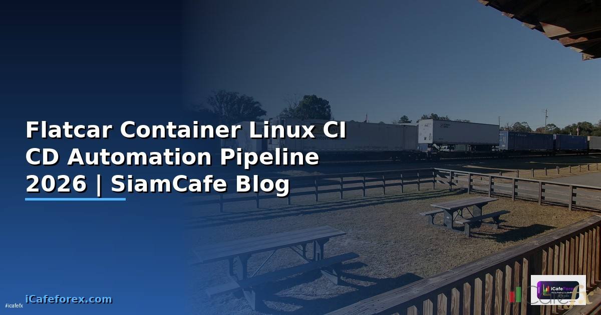 Flatcar Container Linux CI CD Automation Pipeline