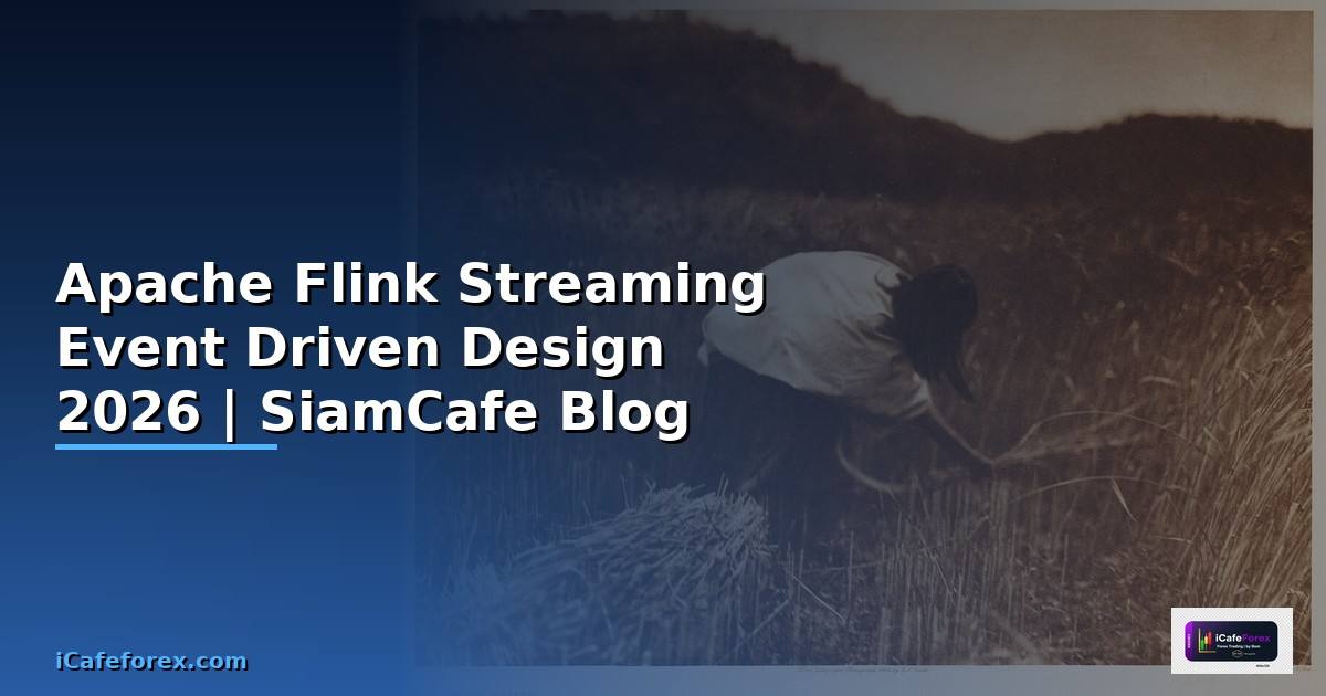 Apache Flink Streaming Event Driven Design