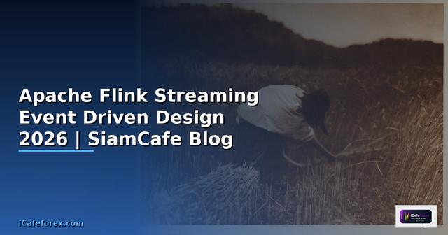 Apache Flink Streaming Event Driven Design