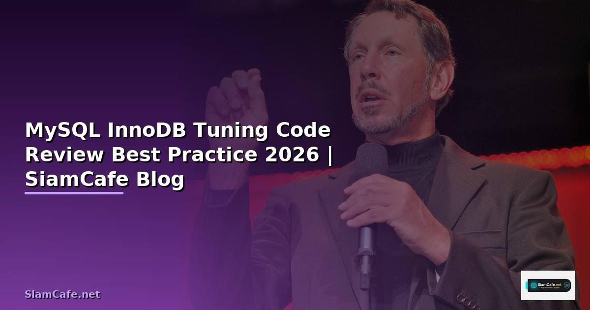 MySQL InnoDB Tuning Code Review Best Practice