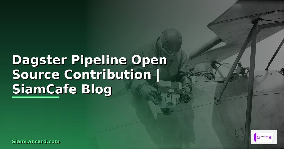 Dagster Pipeline Open Source Contribution