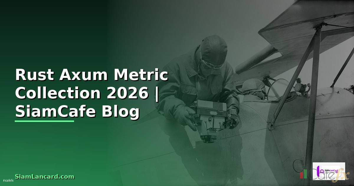 Rust Axum Metric Collection