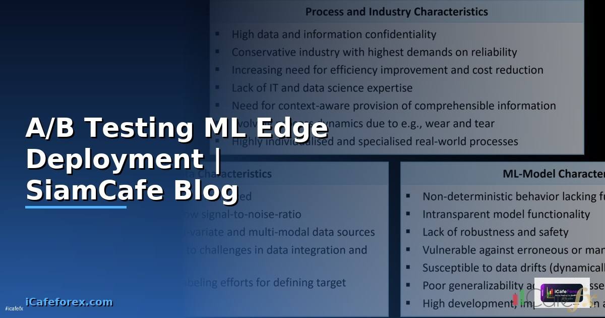 A/B Testing ML Edge Deployment