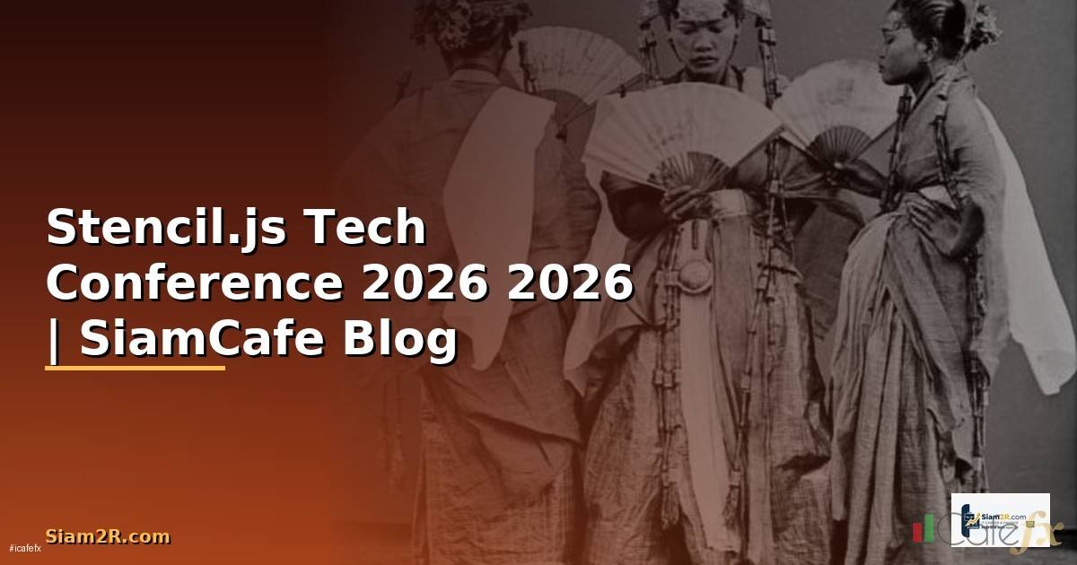 Stencil.js Tech Conference 2026