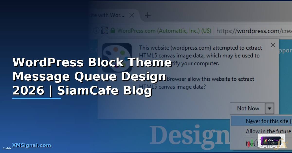 WordPress Block Theme Message Queue Design