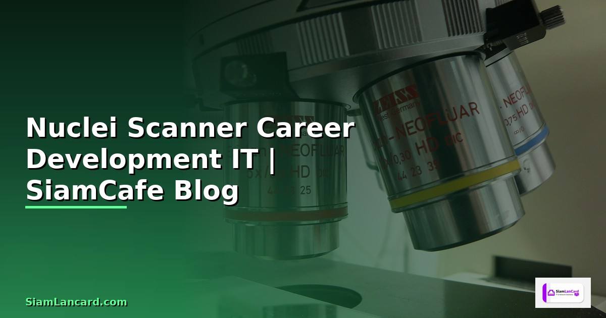 Nuclei Scanner Career Development IT