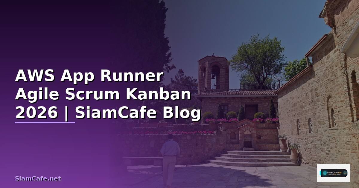 AWS App Runner Agile Scrum Kanban