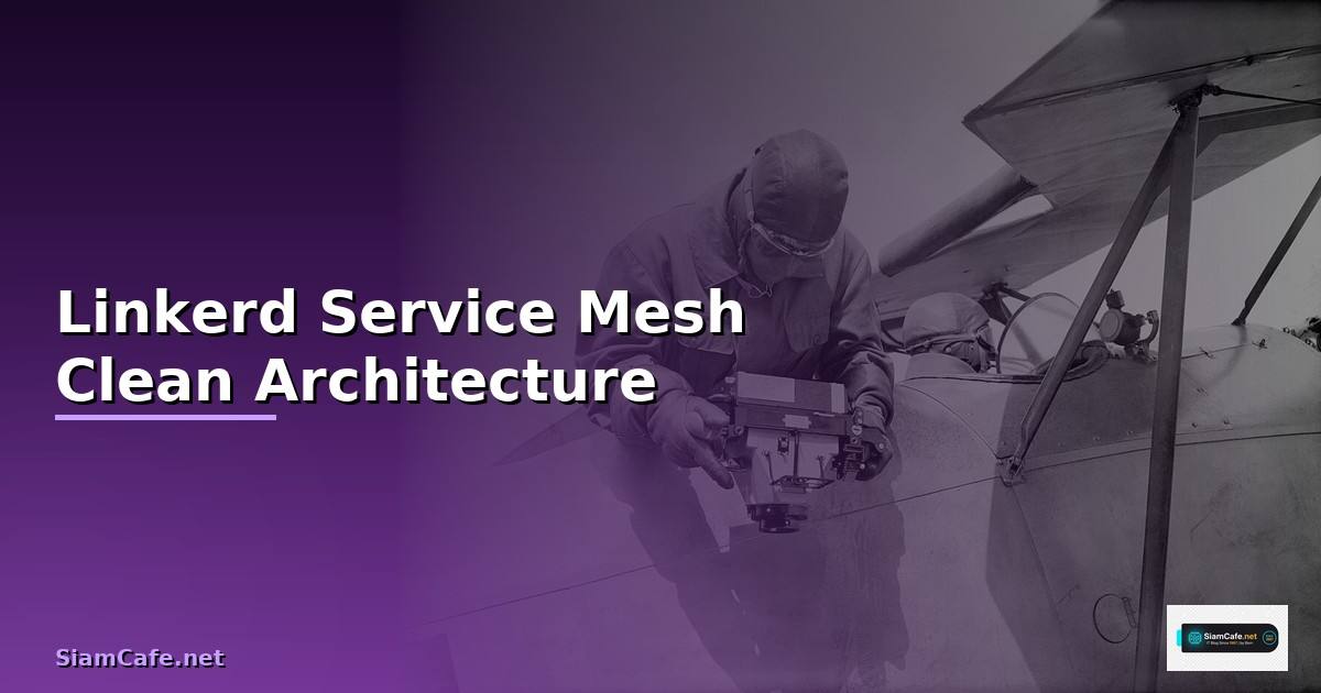 Linkerd Service Mesh Clean Architecture —