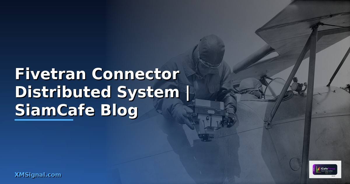 Fivetran Connector Distributed System