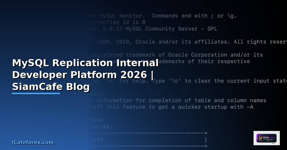 MySQL Replication Internal Developer Platform
