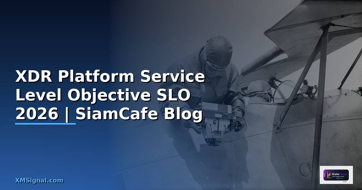 XDR Platform Service Level Objective SLO