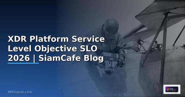 XDR Platform Service Level Objective SLO